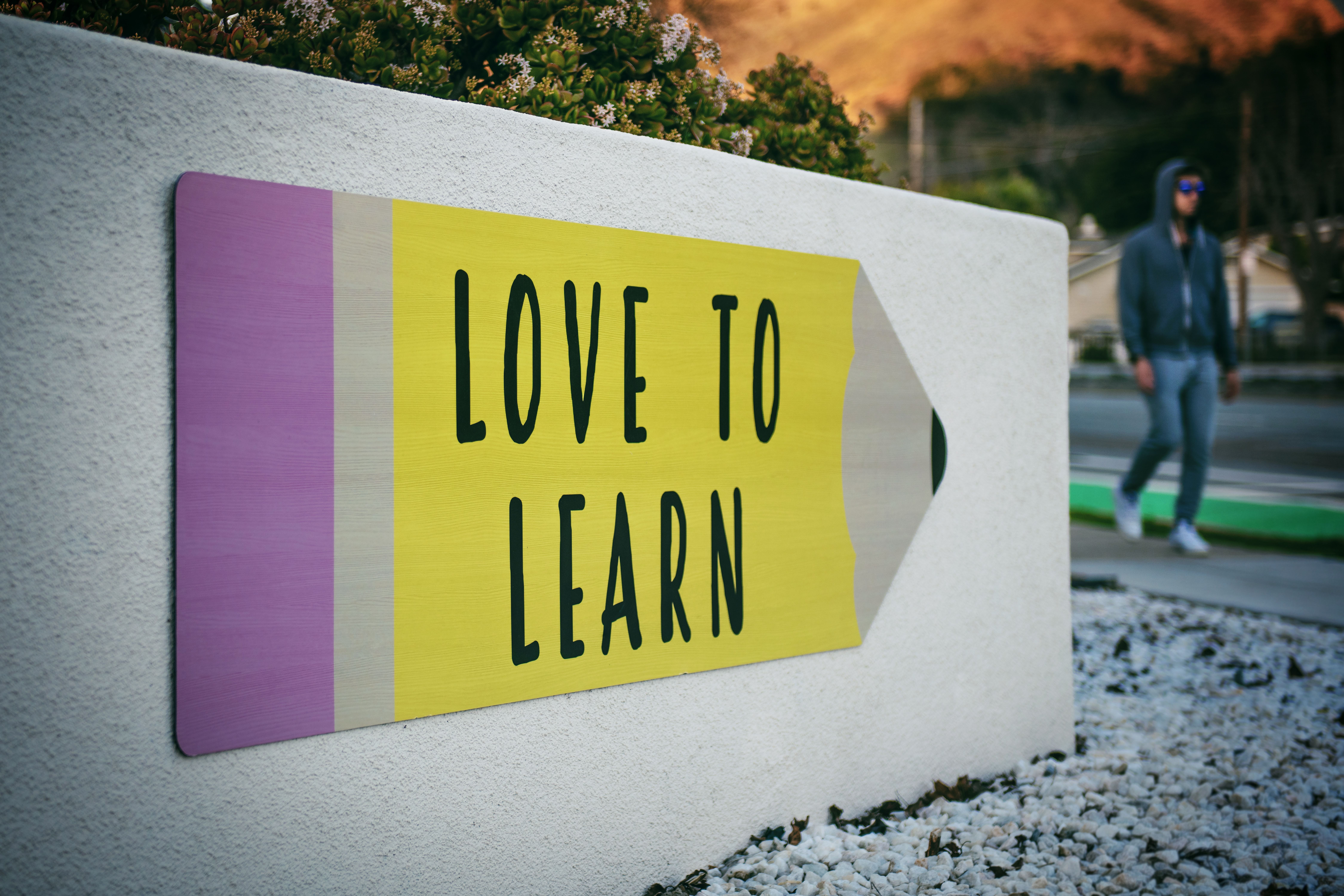 love to learn school sign